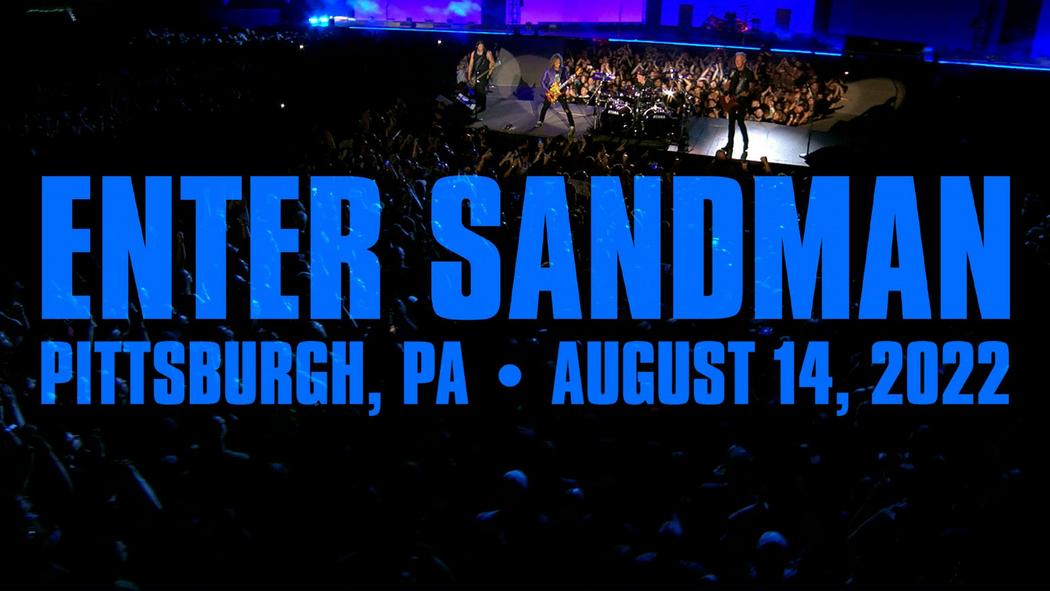 Watch Metallica perform &quot;Enter Sandman&quot; live at PNC Park in Pittsburgh, PA on August 14, 2022.