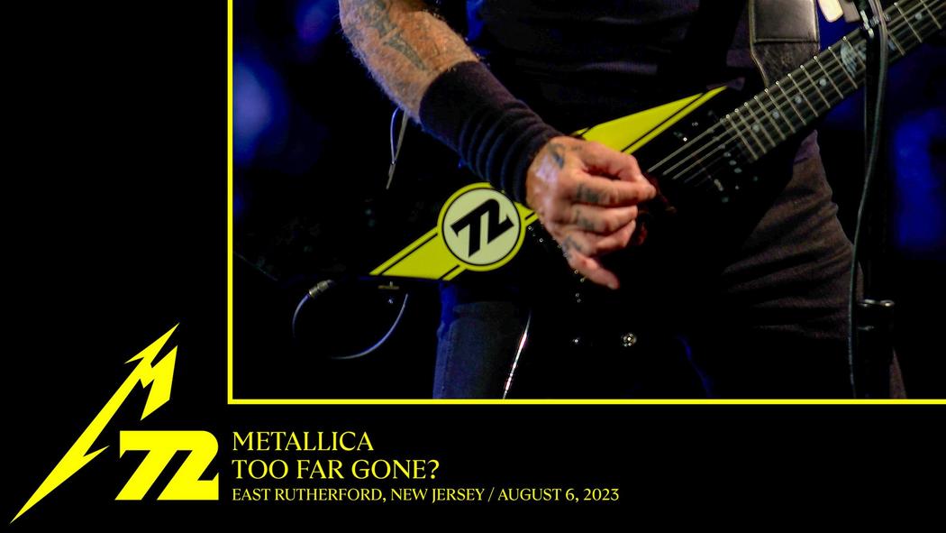 Too Far Gone? (East Rutherford, NJ - August 6, 2023)