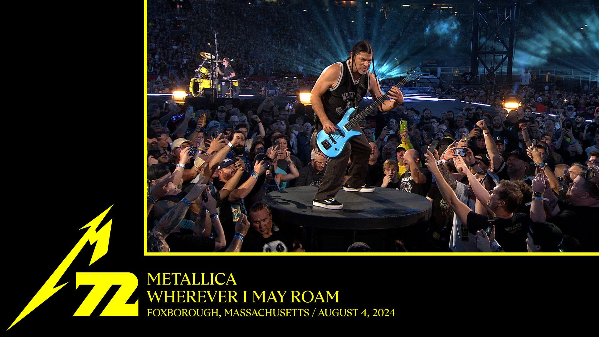 Wherever I May Roam (Foxborough, MA - August 4, 2024)