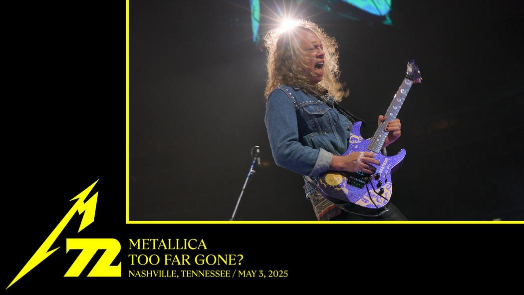 Too Far Gone? (Nashville, TN - May 3, 2025)