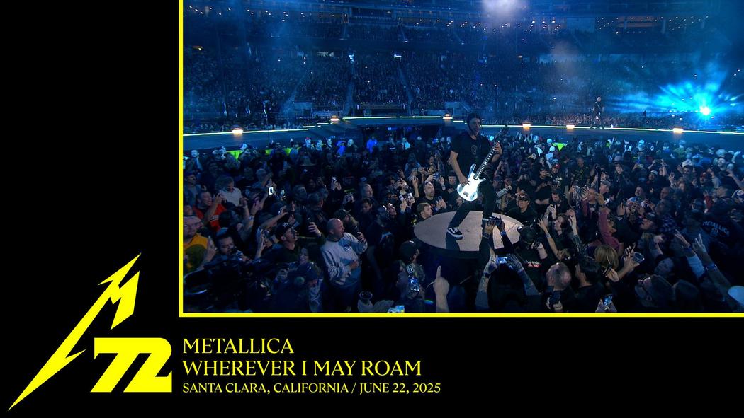 Wherever I May Roam (Santa Clara, CA - June 22, 2025)
