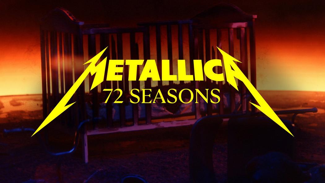 Watch Metallica&#x27;s official music video for &quot;72 Seasons&quot; from the album &quot;72 Seasons&quot;