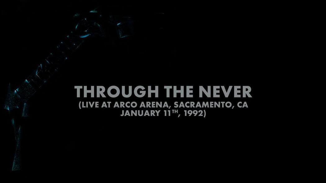 Watch the “Through the Never (Sacramento, CA - January 11, 1992) (Audio Preview)” Video