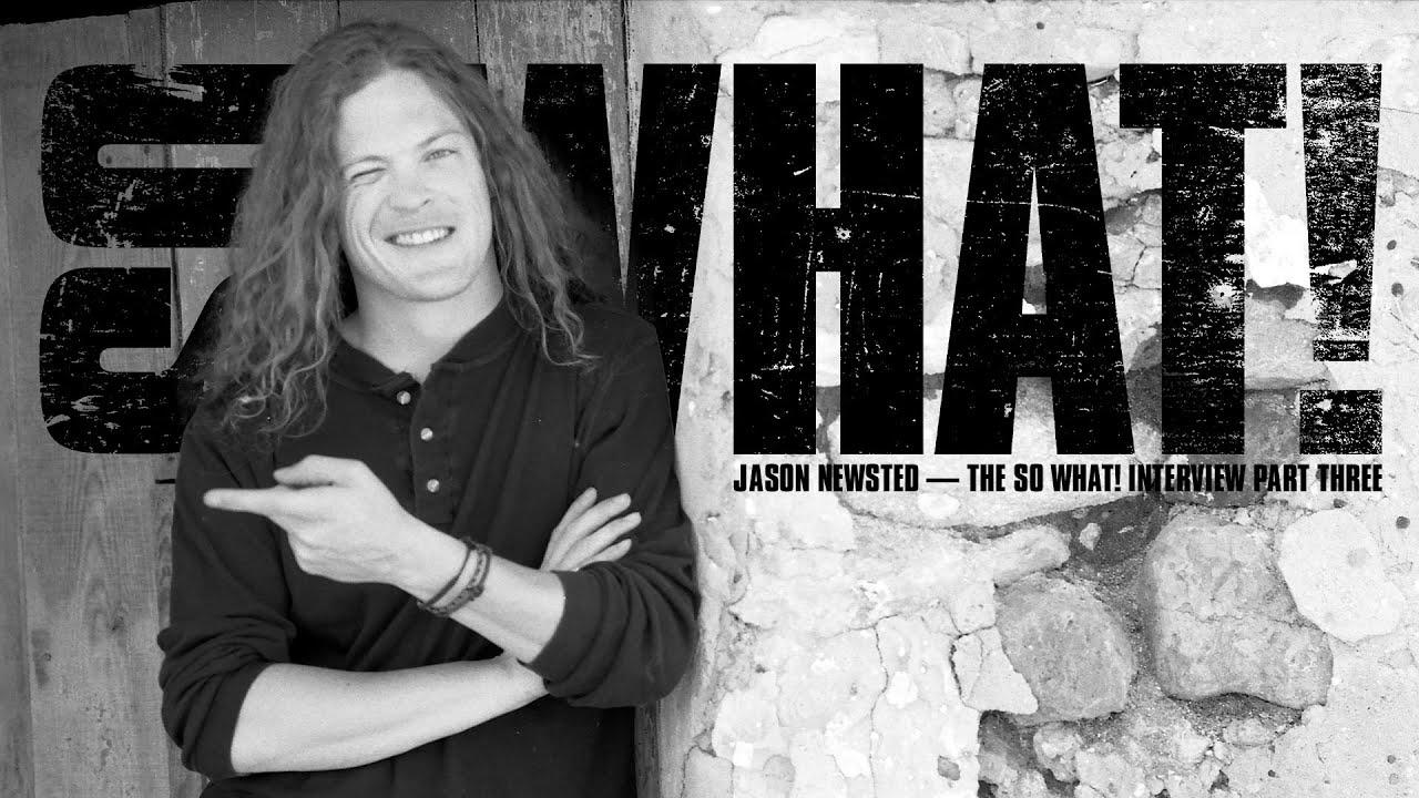 Watch the “Jason Newsted: The So What! Interview (Part Three)” Video
