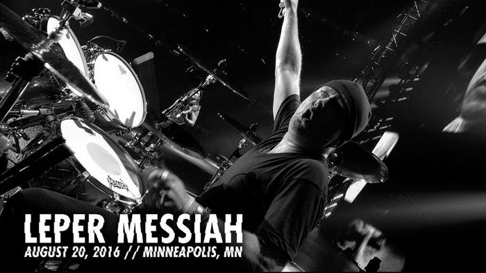 Watch the “Leper Messiah (Minneapolis, MN - August 20, 2016)” Video