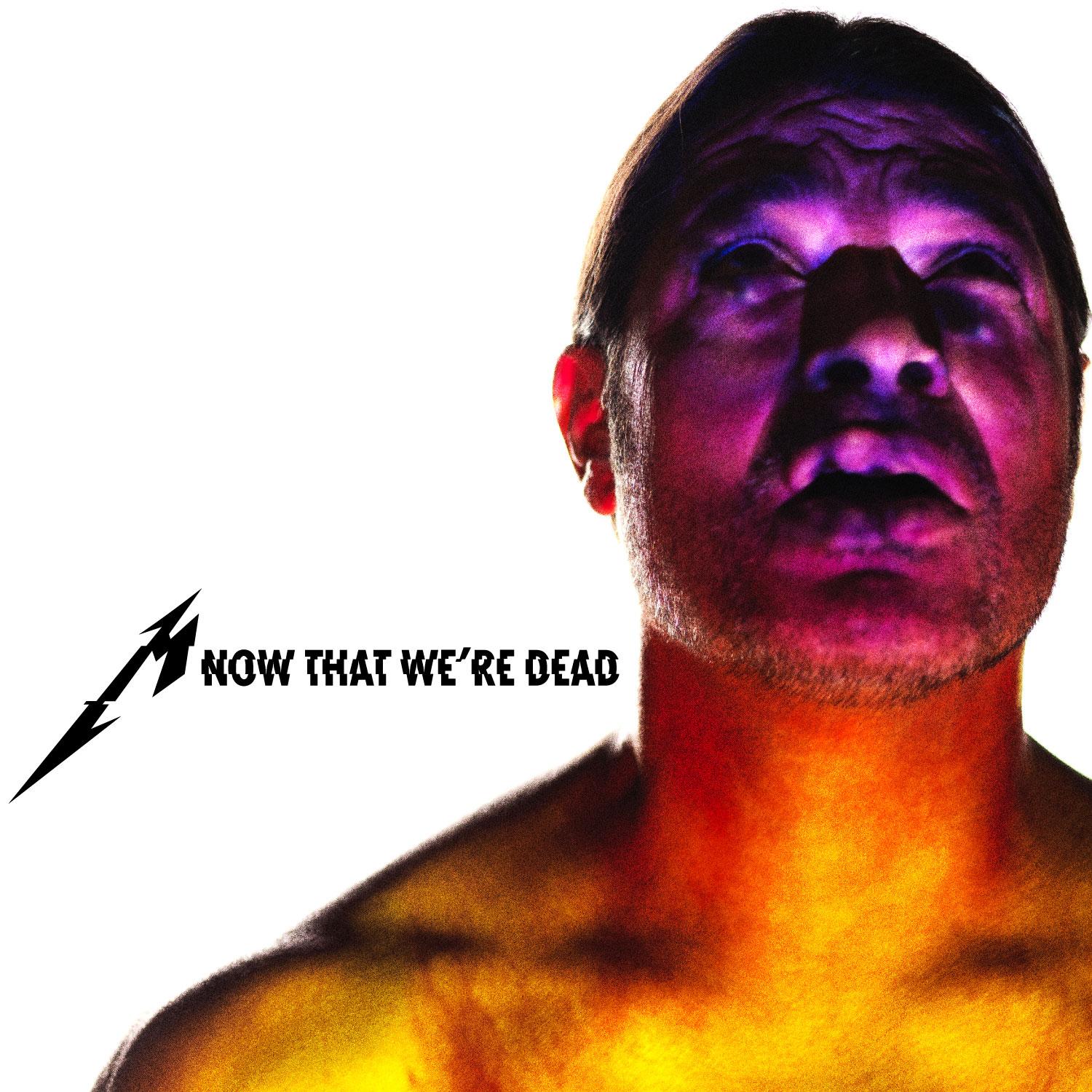 Now That We&#x27;re Dead Album Cover