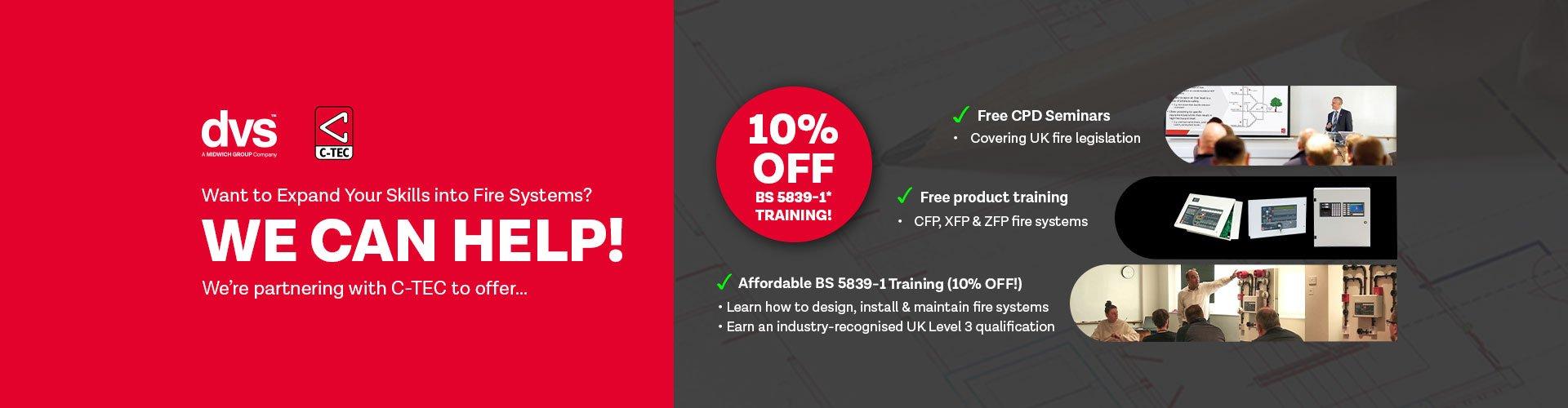 DVS - Want to expand your skills into fire systems? We can help!