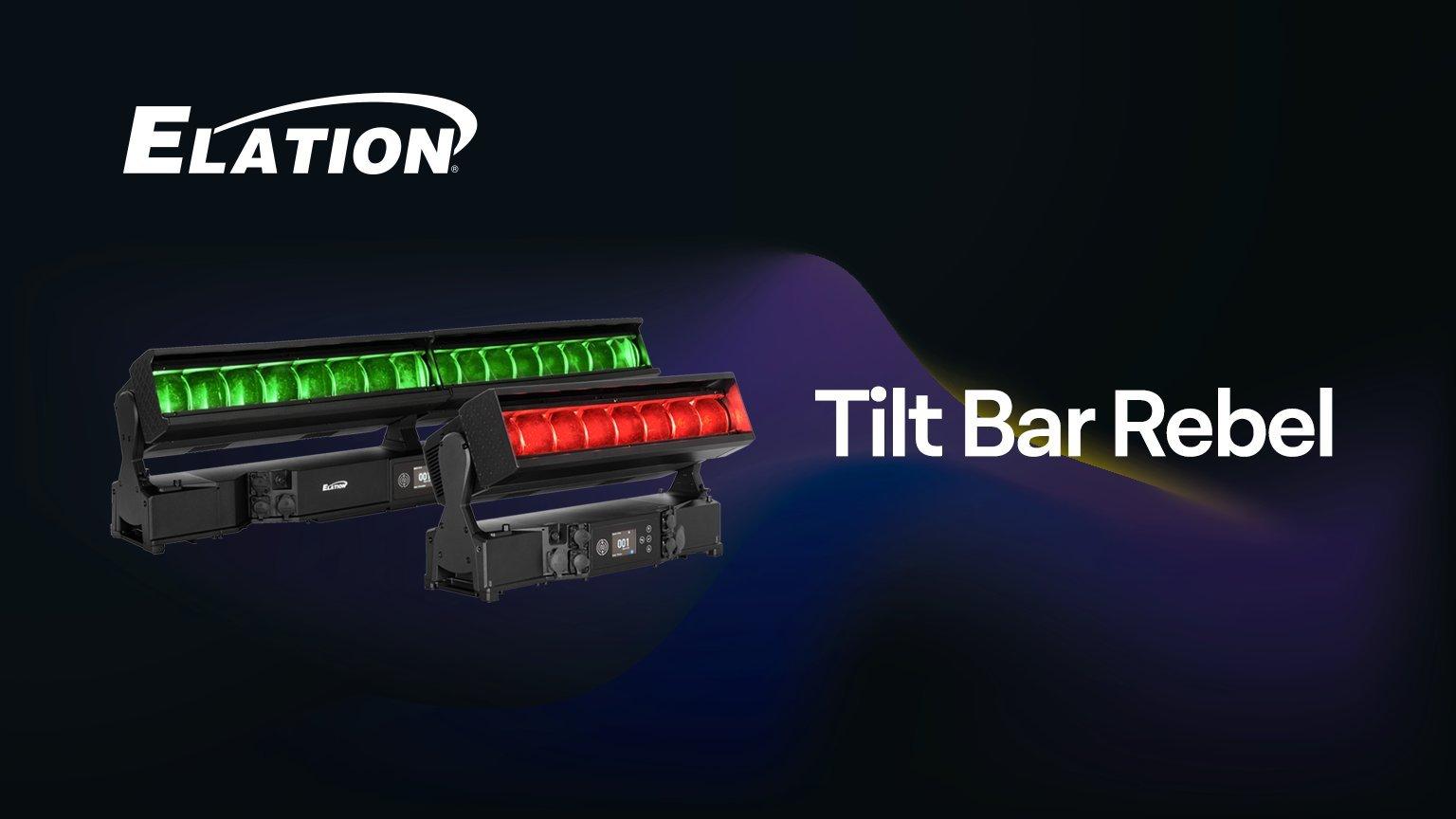 Elation amplia la gamma Rebel con due Tilt Bar