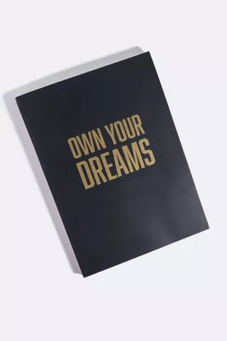 A4 Notebook - Own Your Dreams