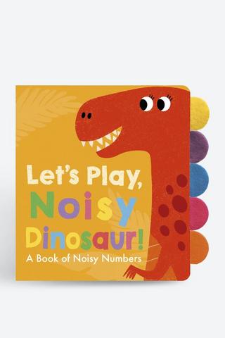 Lets Play Noisy Dinosaur Board Book