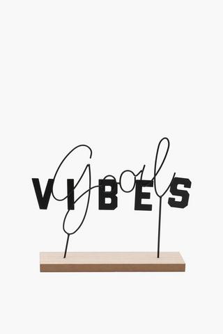 Good Vibes On Plinth, 28x23cm