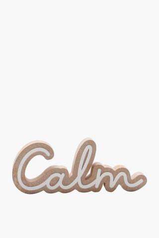 Wooden Calm Sign, 25x10cm