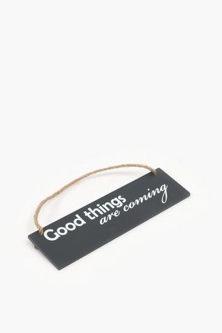 Good Things Hanging Sign, 21x13cm