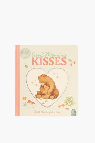 Good Morning Kisses Baby Love Book