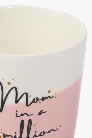 Mom In A Million Mug