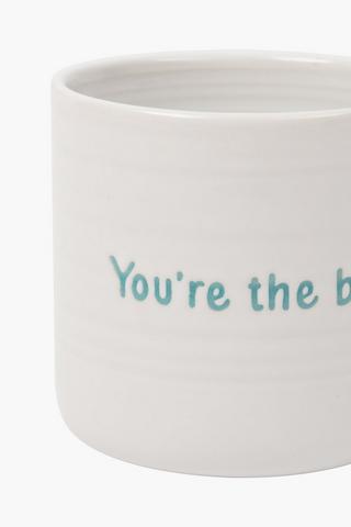 You're The Best Ceramic Mug