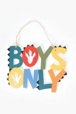 Boys Only Hanging Sign