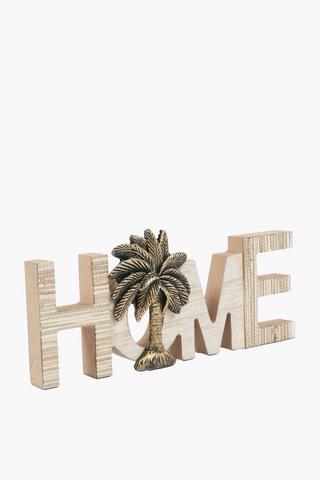Tropical Home Sign, 26x11.5cm