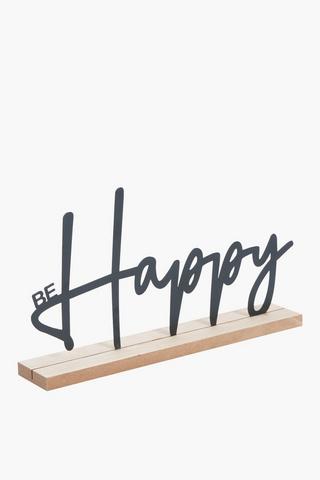 Be Happy Decor Sign, 30x16.5cm