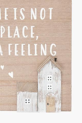 Home Is A Feeling Sign, 20x20cm
