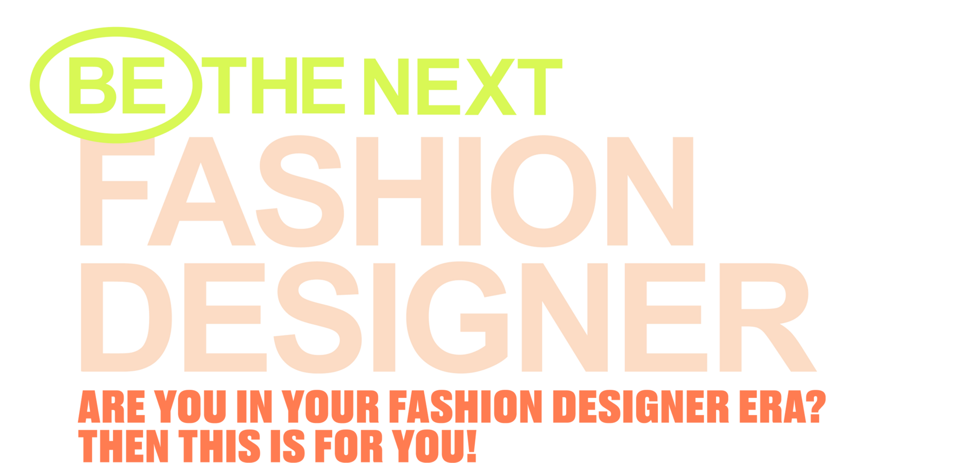 be the next in fashion