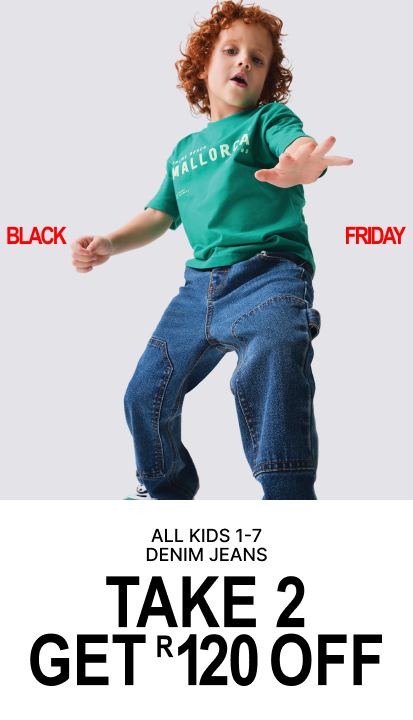 All kids 1-7 denim jeans take 2 get R120 off