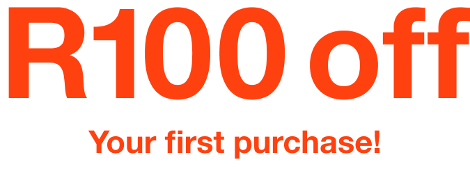 R100 OFF YOUR FIRST PURCHASE!