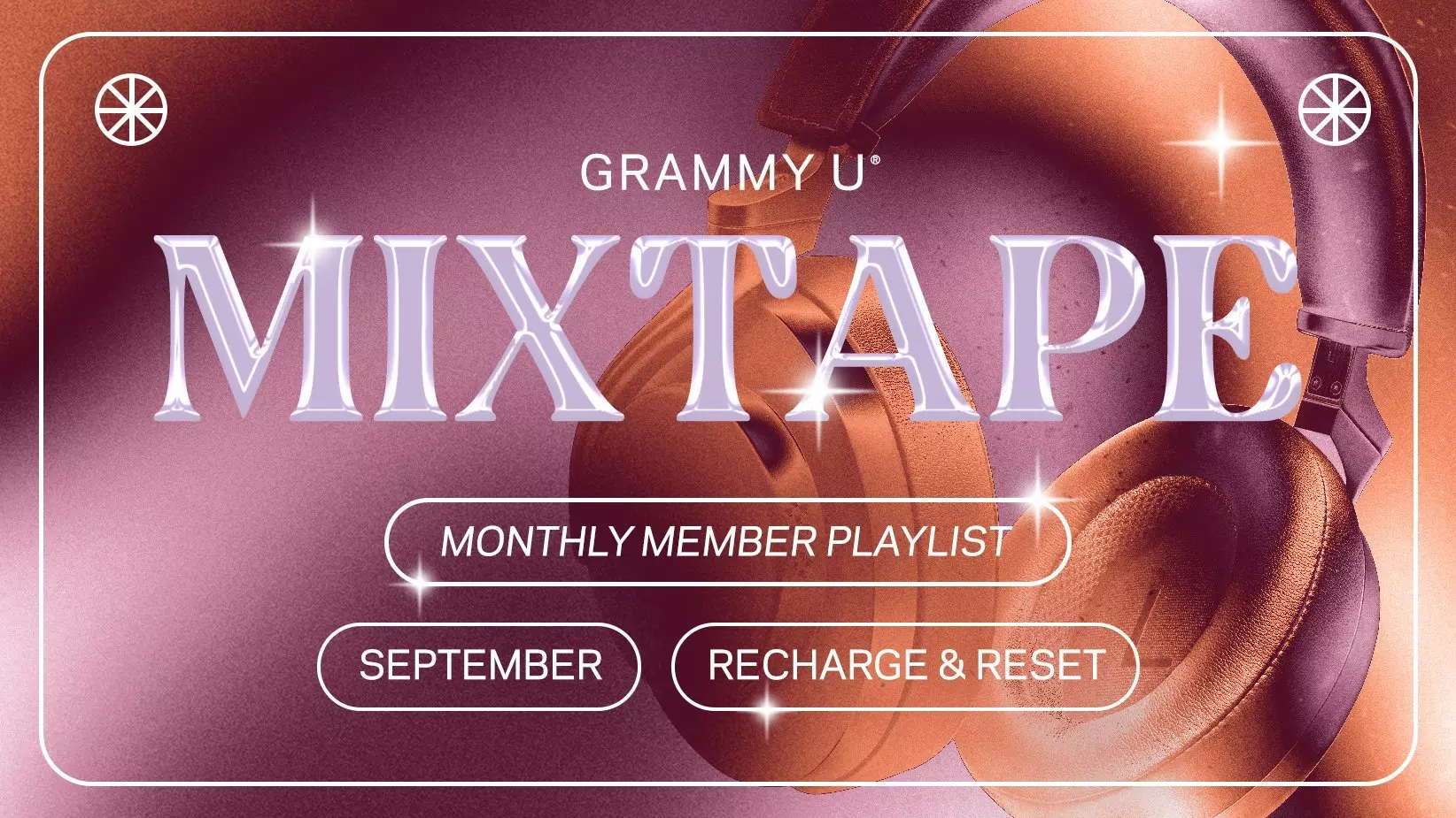 Press Play On GRAMMY U Mixtape: Recharge & Reset Playlist