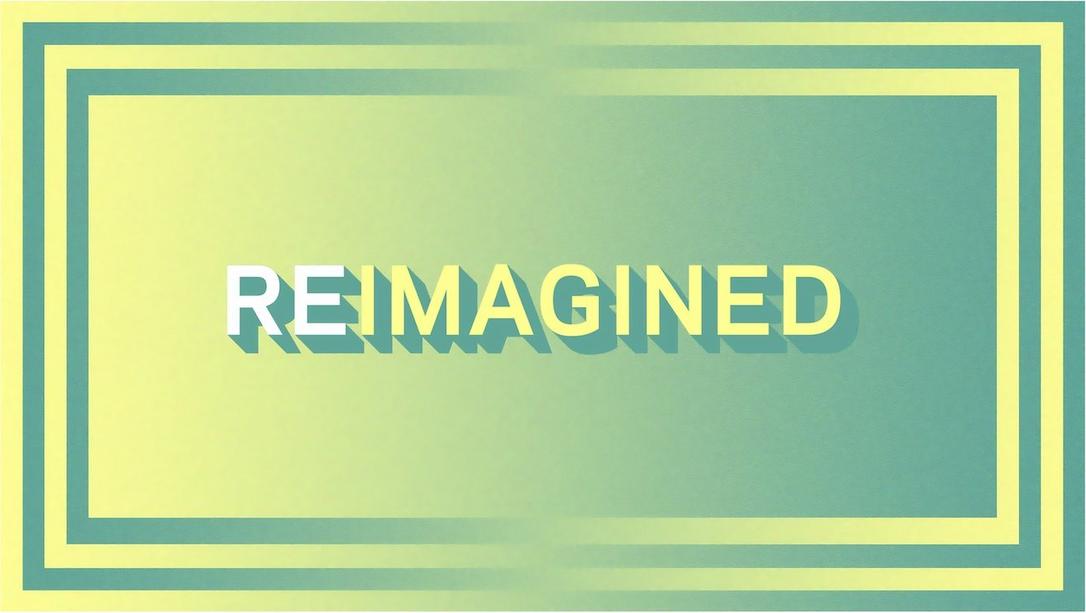 ReImagined series badge