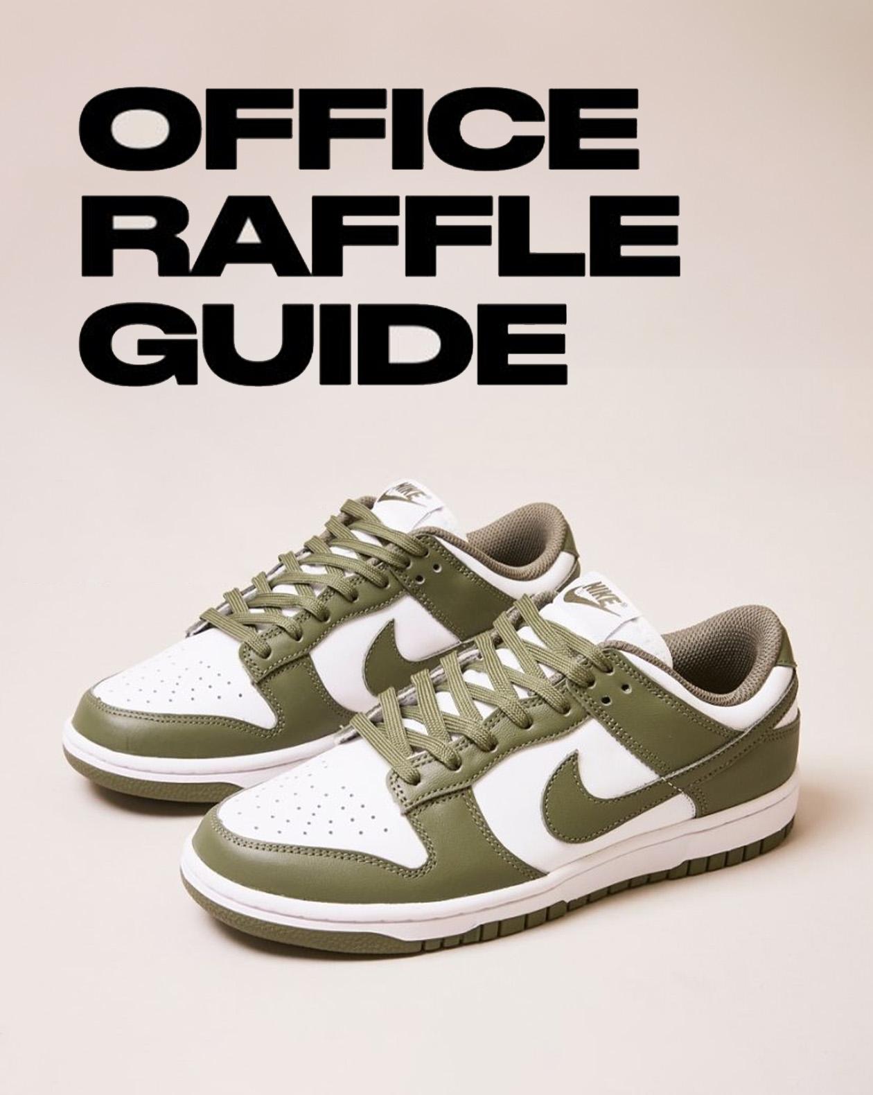 OFFICE Raffle’s | GUIDE