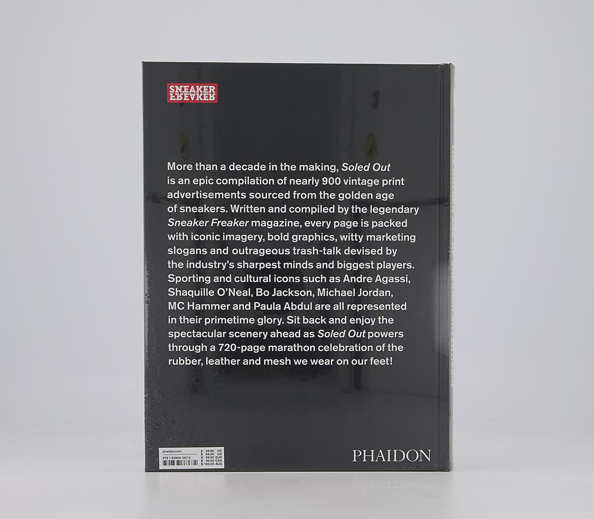 Phaidon Sneaker Freaker: Soled Out Phaidon Sneaker Freaker: Soled Out Soled Out