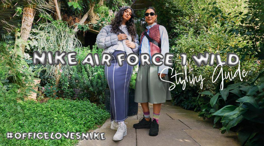 Style Guide ft the Nike Air Force 1 Wild #officelovesnike