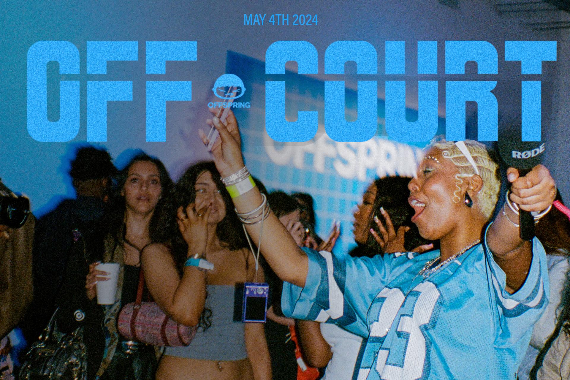 OFF COURT