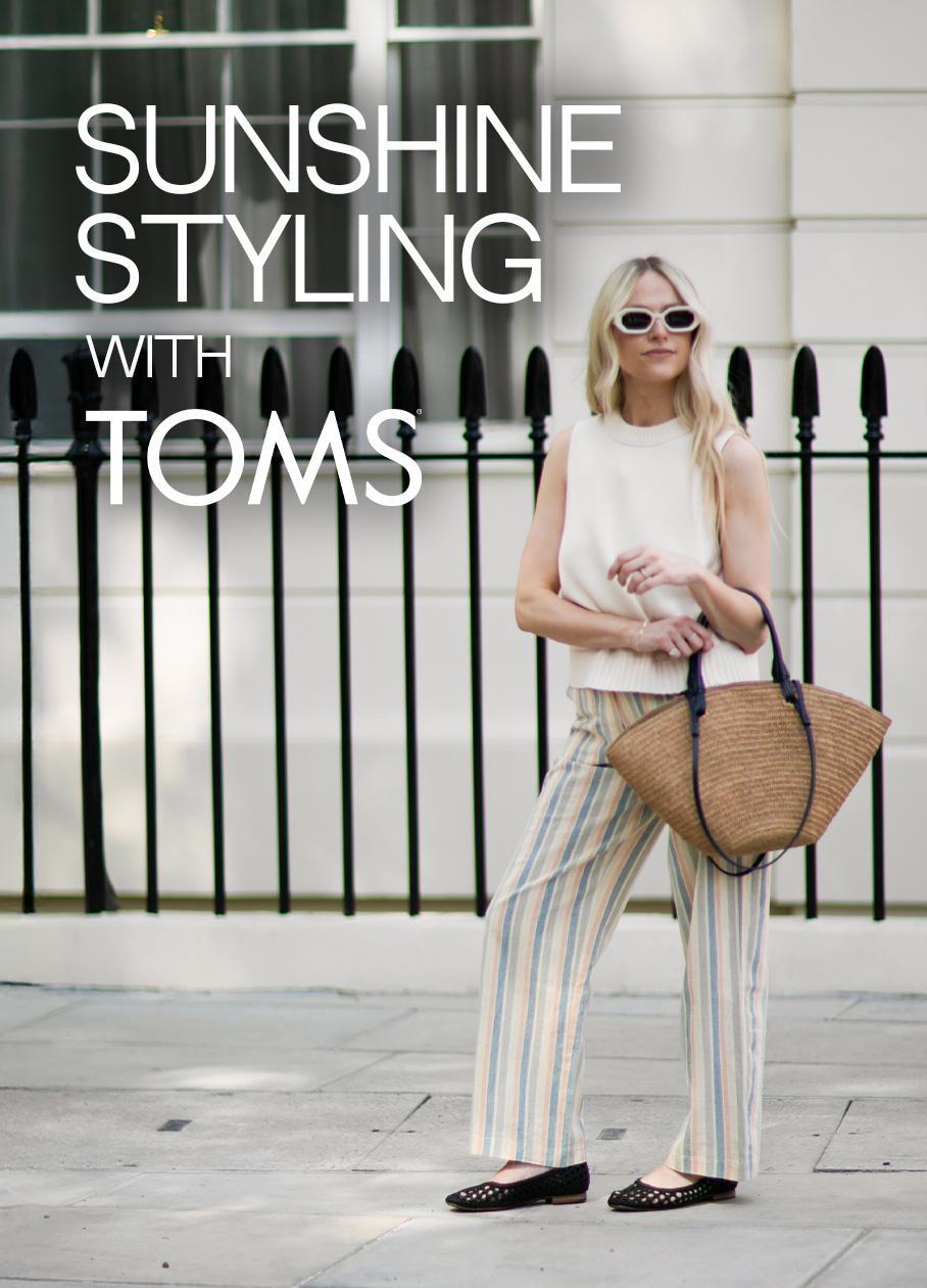 Sunshine Styling with TOMS
