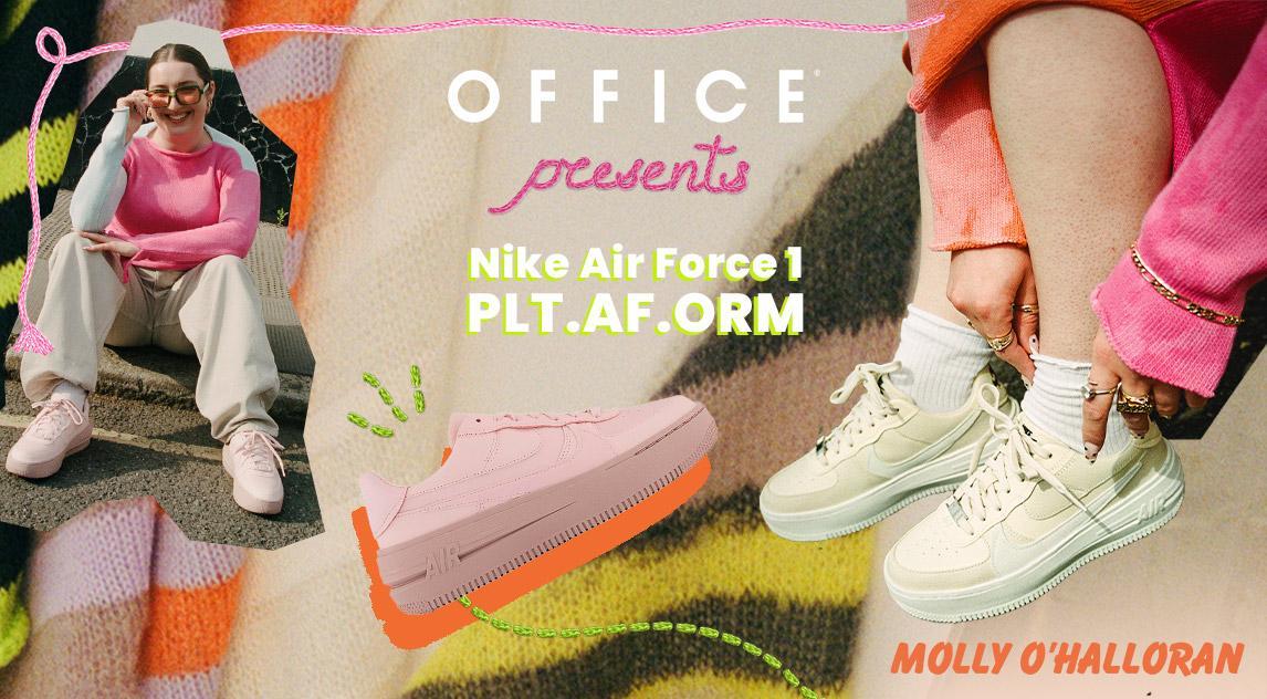 Molly O’Halloran | Introducing the Nike Air Force 1 PLT.AF.ORM