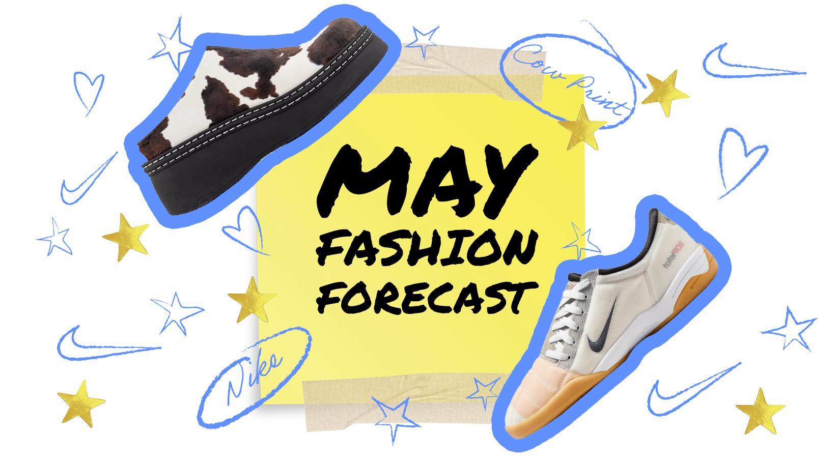May Fashion Forecast