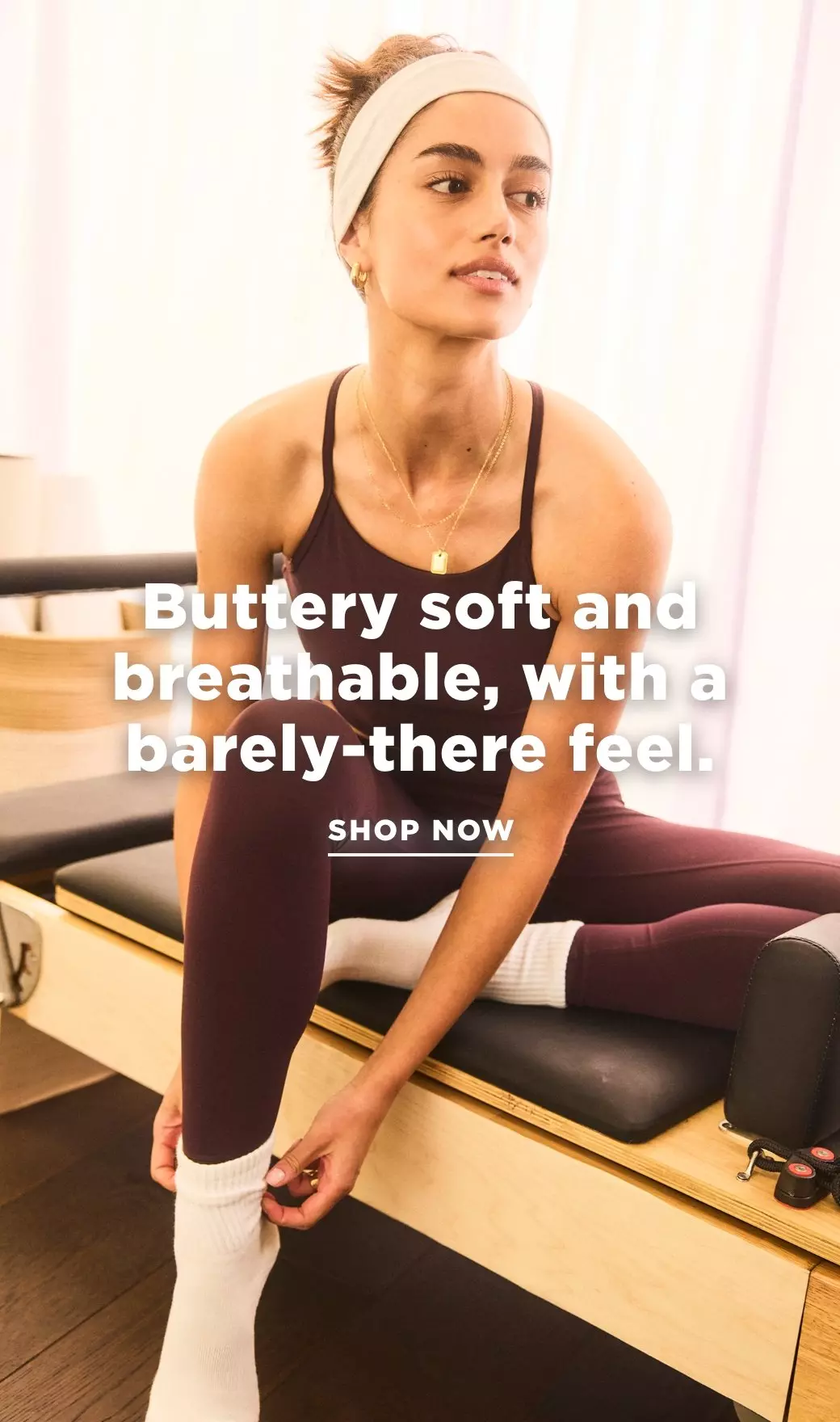 Buttery soft and breathable, with a barely-there feel. Shop now.