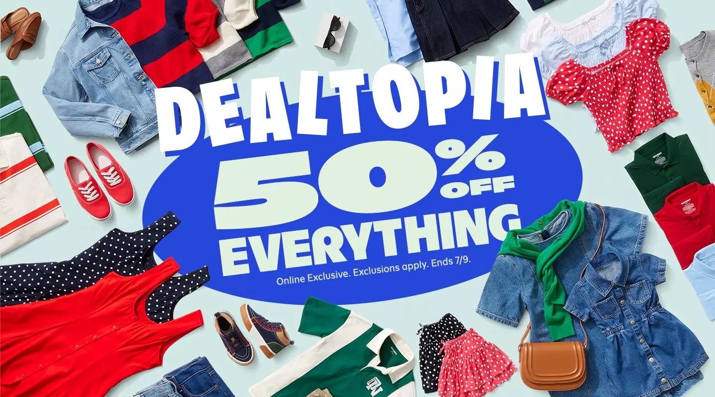Dealtopia. 50% off everything.
