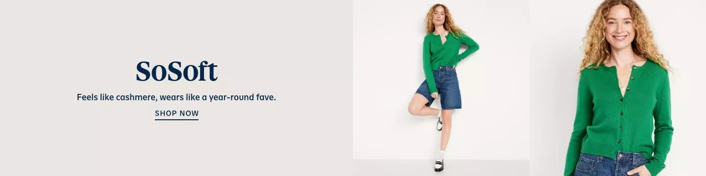 SoSoft. Feels like cashmere, wears like a year-round fave.