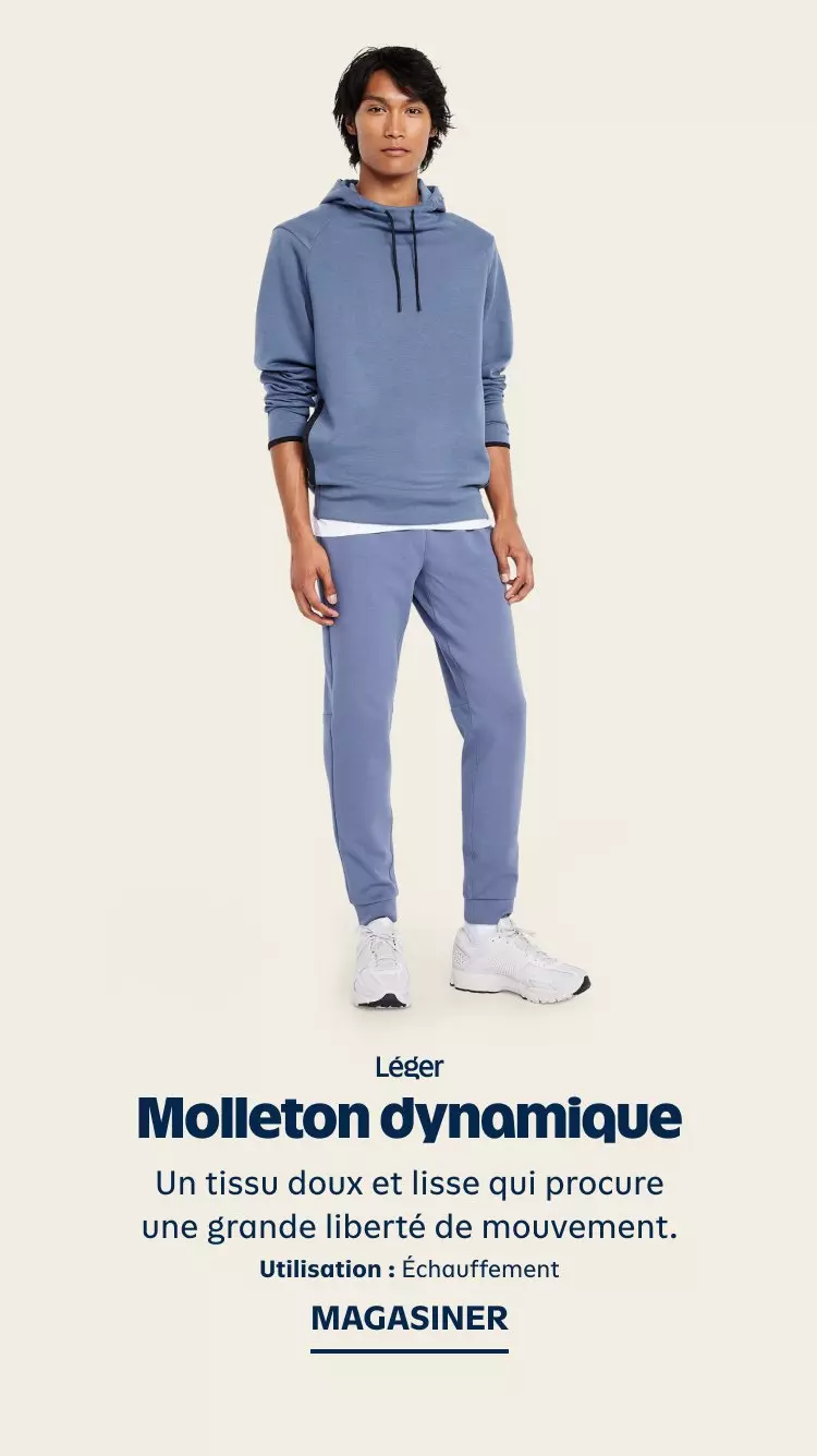 Molleton dynamique.