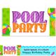 Custom Pool Party! Banner 6ft