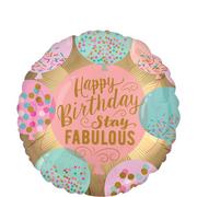 Stay Fabulous Happy Birthday Balloon