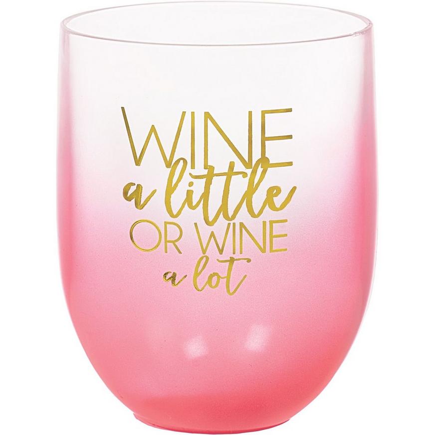 Pink Ombre Wine a Little or Wine a Lot Plastic Stemless Wine Glass, 15oz