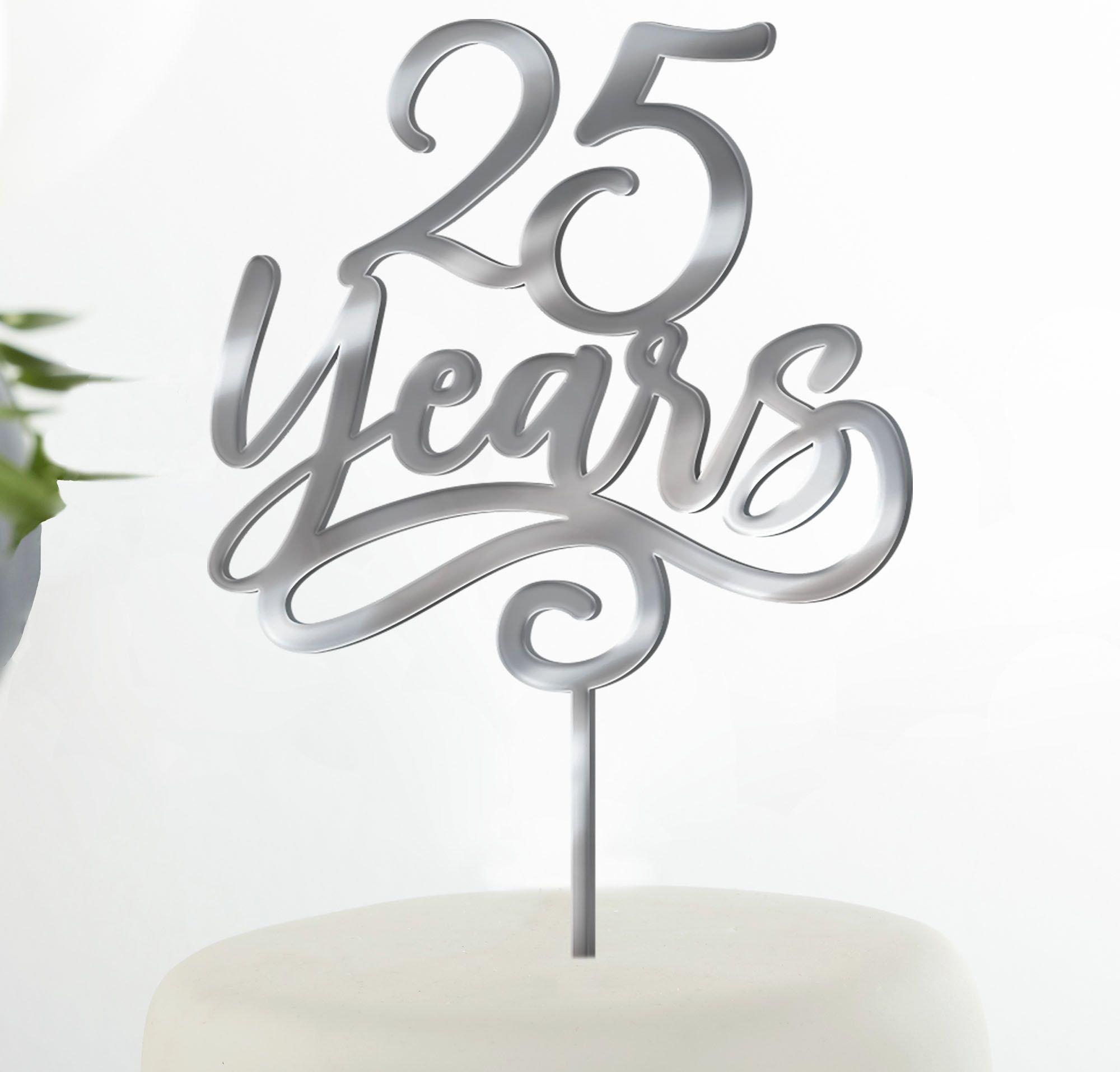 Silver 25 Years Anniversary Cake Topper