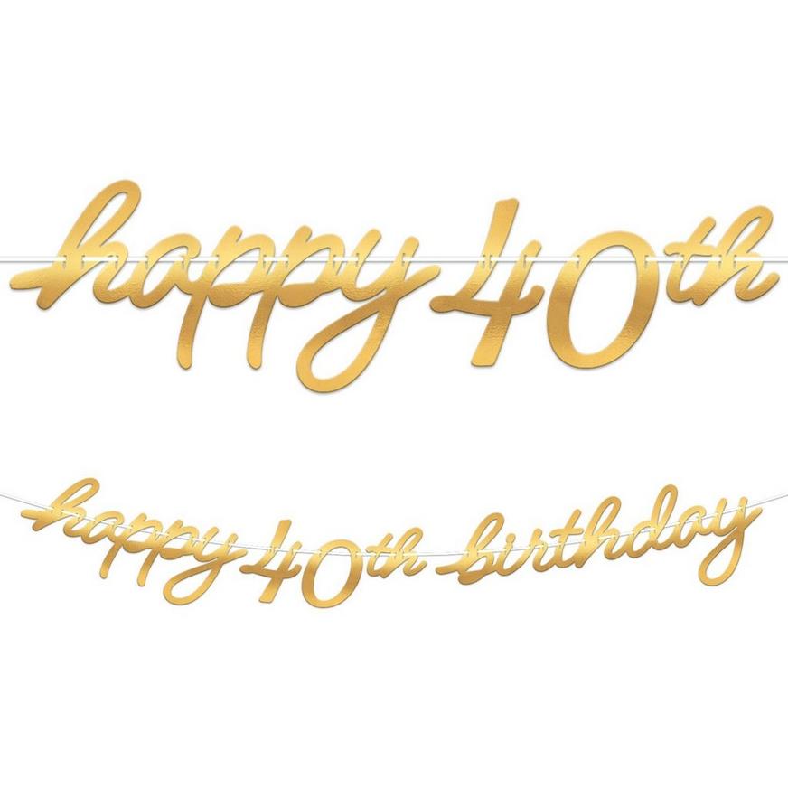 Metallic Golden Age Happy 40th Birthday Cardstock Letter Banner, 12ft