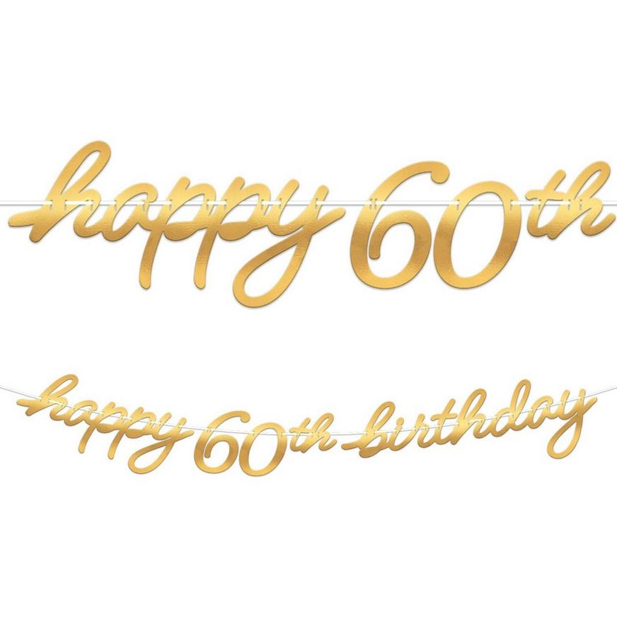 Metallic Golden Age Happy 60th Birthday Cardstock Letter Banner, 12ft