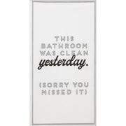 Bathroom Was Clean Yesterday Premium Paper Guest Towels, 16ct