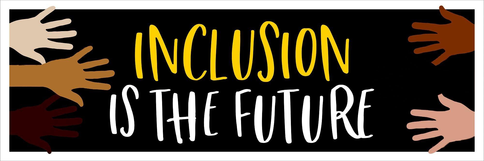 Inclusion is the Future Horizontal Banner