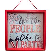 We the Party People July Fourth Wood Sign, 10in x 10in