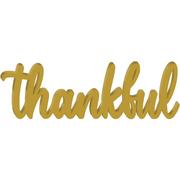 Golden "Thankful" Standing MDF Table Decoration, 15.5in x 4.5in